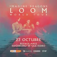 Afiche oficial: Imagine Dragons · Loom World Tour