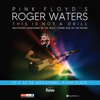 Afiche oficial: Roger Waters · This Is Not A Drill